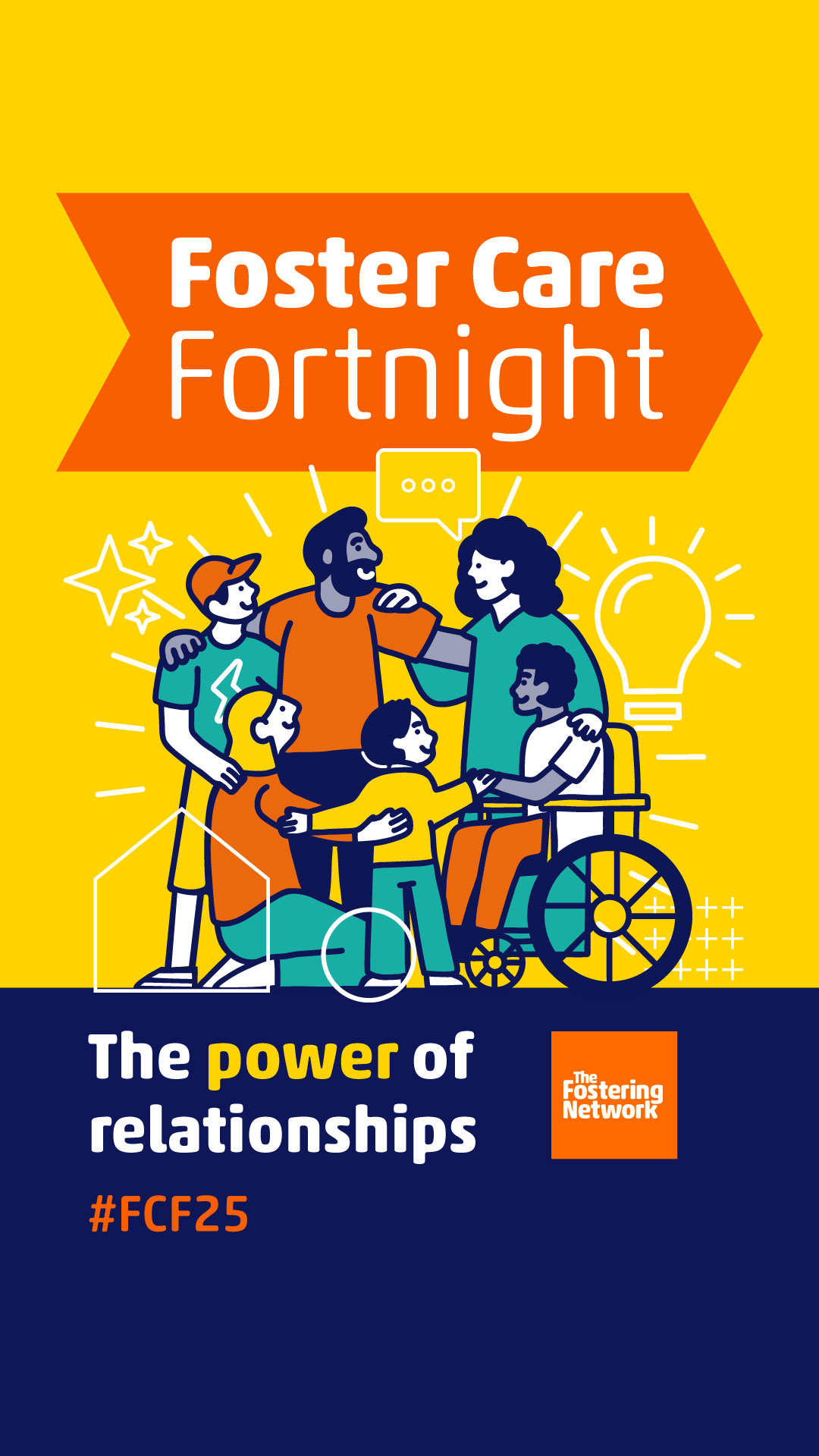 The image shows over a yellow and dark blue background icons of varied people, with the header "Foster Care Fortnight", it also has the subtext "The Power of relationships" at the bottom of the page.